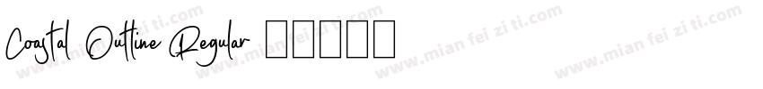 Coastal Outline Regular字体转换